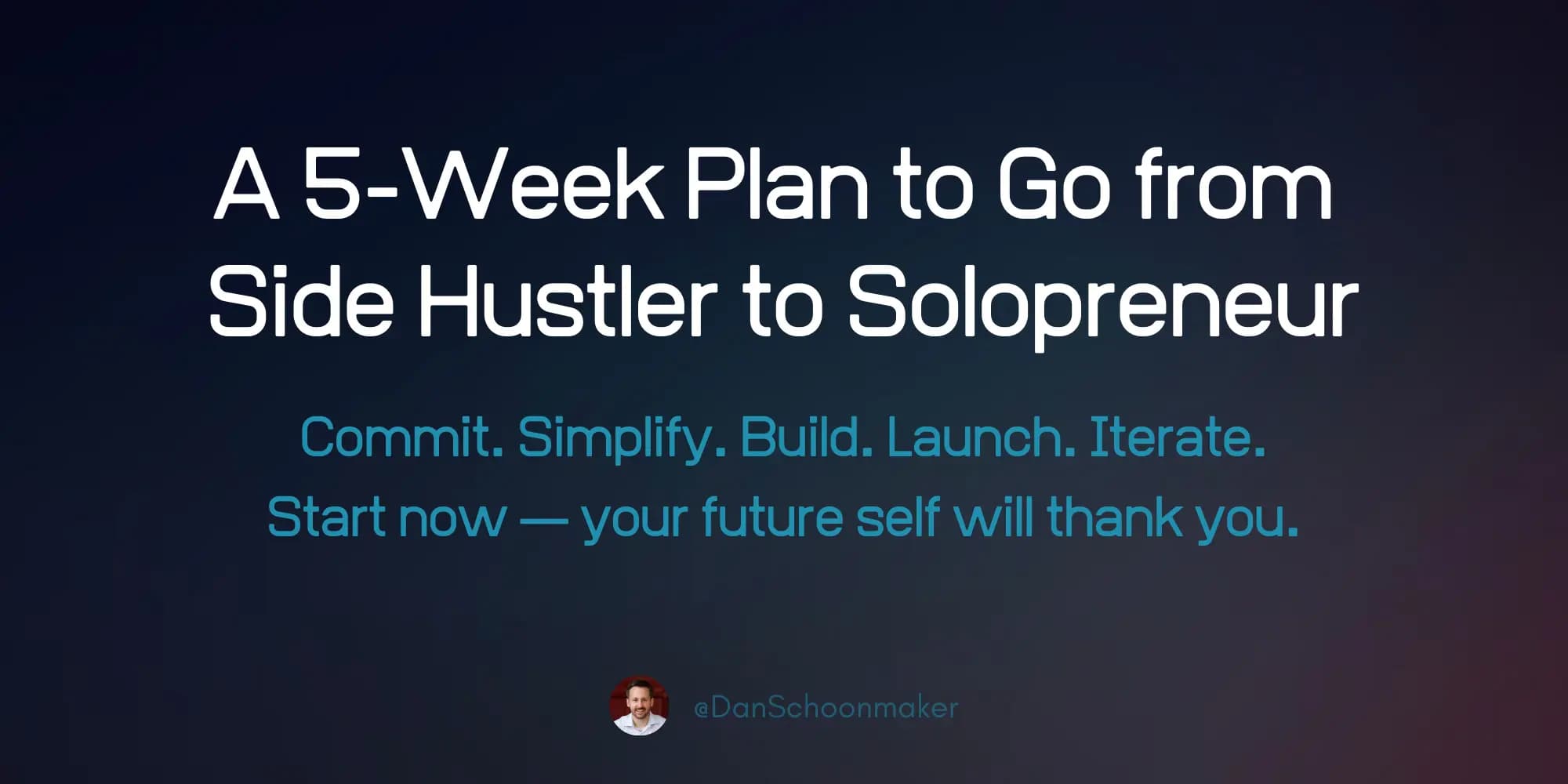 A 5-Week Plan to Go from Side Hustler to Solopreneur